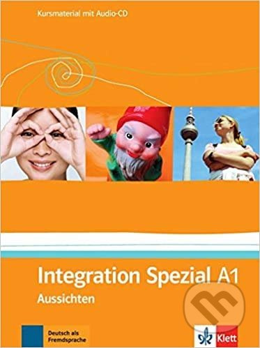 Aussichten 1 (A1) – Integration Spezial + CD Klett nakladatelství
