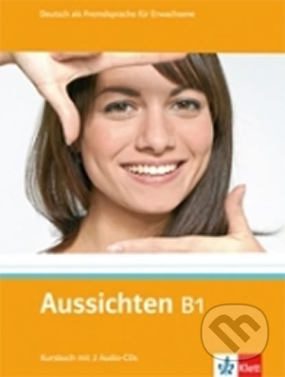 Aussichten 3 (B1) – Kursbuch + allango Klett nakladatelství