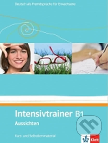 Aussichten B1 Intensivtrainer Klett nakladatelství