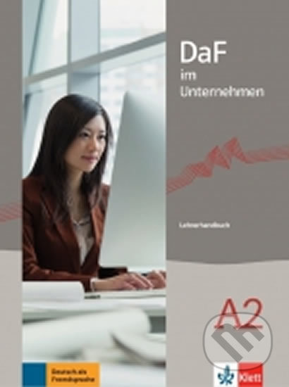 DaF im Unternehmen 2 (A2) – Lehrerhandbuch Klett nakladatelství