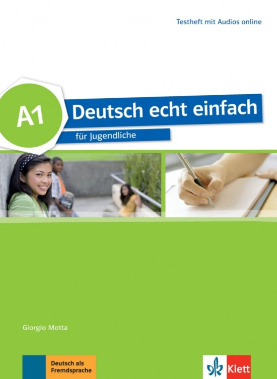 Deutsch echt einfach! 1 (A1) – Testheft Klett nakladatelství