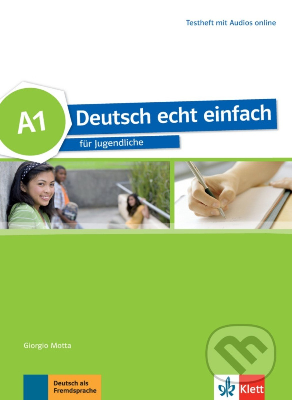 Deutsch echt einfach! 1 (A1) – Testheft Klett nakladatelství