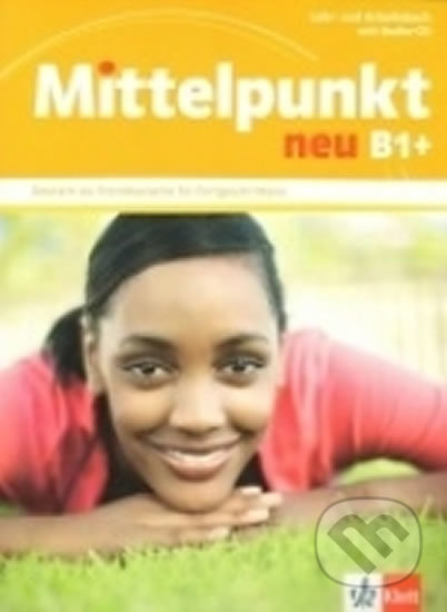 Mittelpunkt neu B1+ – Lehr/Arbeitsbuch + allango Klett nakladatelství