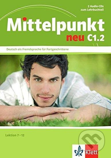 Mittelpunkt neu C1.2 – 2CD (7-12) Klett nakladatelství