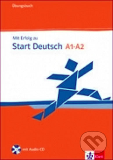 Mit Erfolg zu Start Deutsch. Übungsbuch mit Audio CD Klett nakladatelství