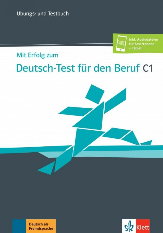 Mit Erfolg zum Deutsch-Test Beruf C1 – Übungs- und Testbuch Klett nakladatelství
