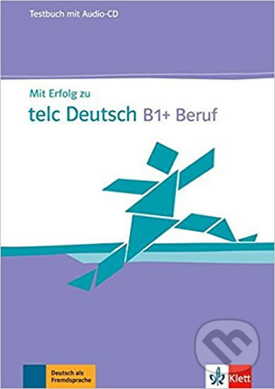 Mit Erfolg zu telc Deutsch B1+ Beruf – TB + CD - kniha z kategorie Jazykové učebnice a slovníky