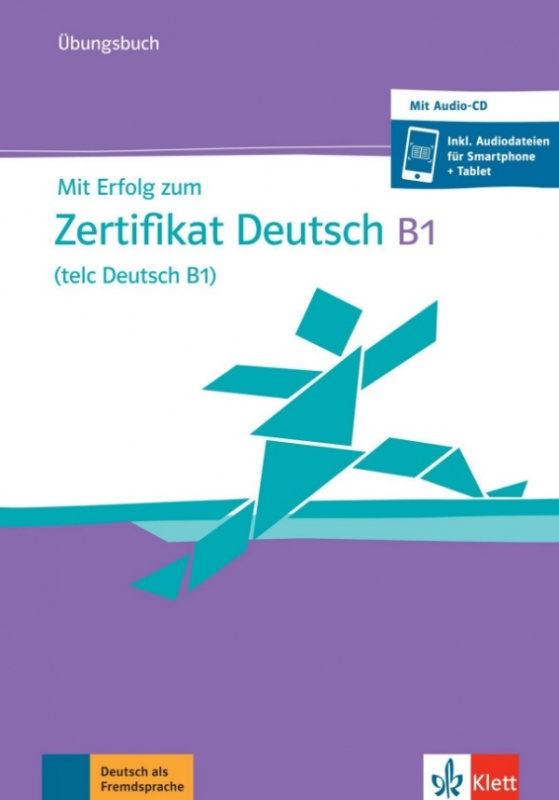 Mit Erfolg zum Zert. Deutsch (telc D.) B1 – ÜB + allango Klett nakladatelství