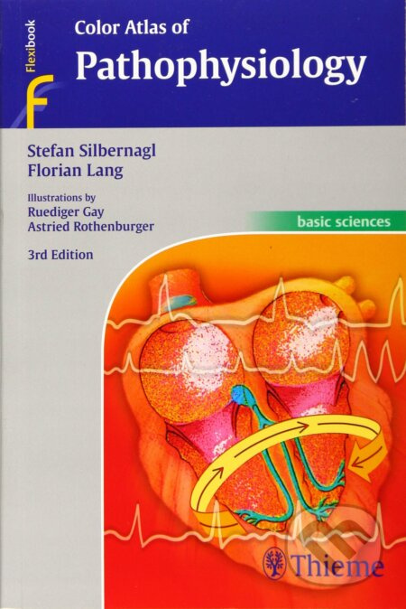 Color Atlas of Pathophysiology - Stefan Silbernagl, Florian Lang - kniha z kategorie Medicína