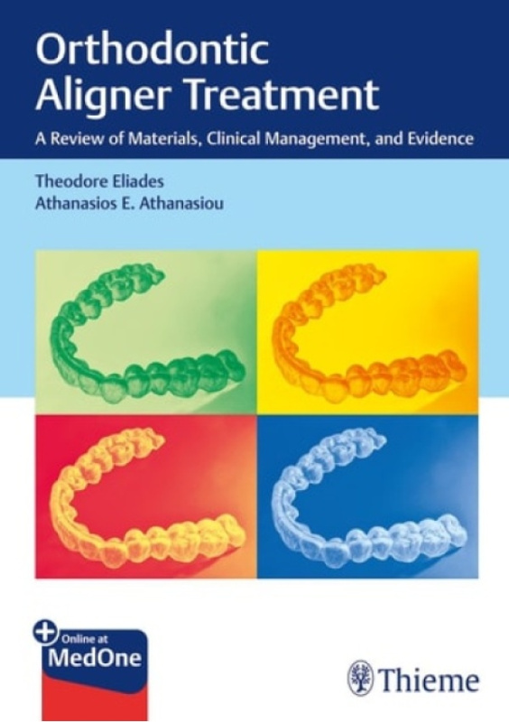 Orthodontic Aligner Treatment, A Review of Materials, Clinical Management, and Evidence Thieme Publishing Group