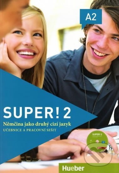 Super! 2 Kursbuch + Arbeitsbuch mit CD zum Arbeitsbuch CZ Hueber Verlag