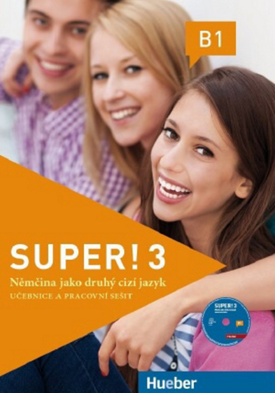 Super! 3 Kursbuch + Arbeitsbuch mit CD zum Arbeitsbuch CZ Hueber Verlag