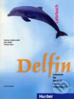 Delfin, einbändige Ausgabe, Lehrbuch + 2 Audio CD Hueber Verlag