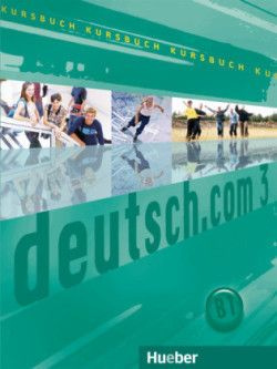 deutsch.com 3 Kursbuch Hueber Verlag