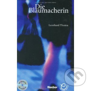 Lesehefte DaF Die Blaumacherin Buch mit integrierter Audio-CD Hueber Verlag
