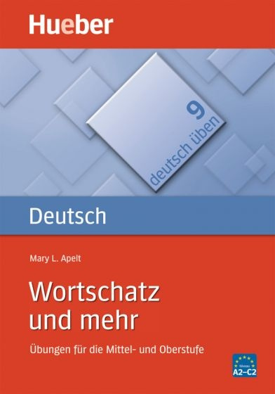 Deutsch üben 9. Wortschatz und mehr Hueber Verlag