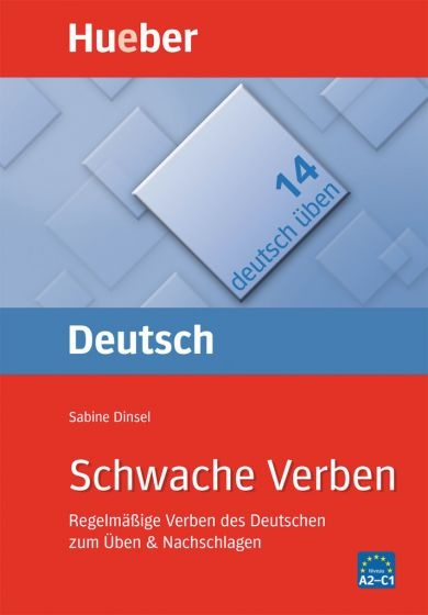 Deutsch üben 14. Schwache Verben Hueber Verlag