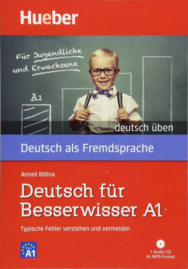 deutsch üben Deutsch für Besserwisser A1 mit MP3-CD Hueber Verlag