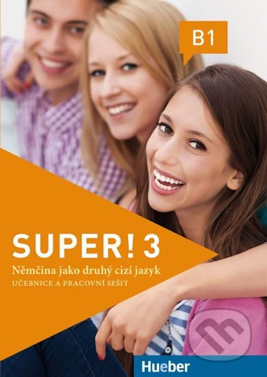 Super! 3 - Digitalisiertes Kurs- und Arbeitsbuch + CD zum AB (Tschechisch) - audiokniha z kategorie Jazykové učebnice a slovníky