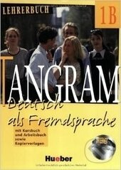 TANGRAM 1B - DEUTSCH ALS FREMDSPRACHE K UND A SOWIE KOIER VORLAGEN