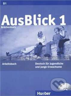 Ausblick 1 Arbeitsbuch + Audio CD Hueber Verlag