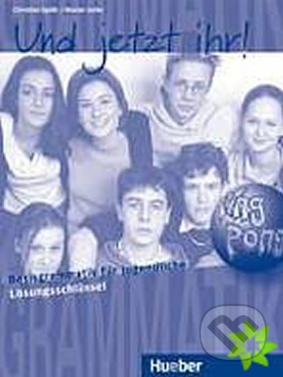 Und jetzt ihr! Lösungsschlüssel Hueber Verlag