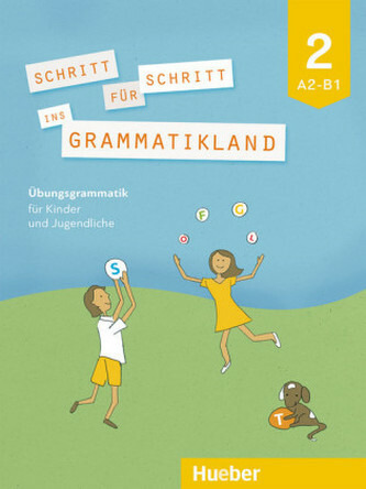 Schritt für Schritt ins Grammatikland Buch 2 Hueber Verlag