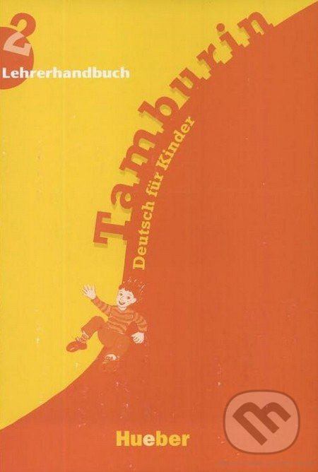 Tamburin 2 - Lehrerhandbuch (Deutsch für Kinder) - kniha z kategorie Jazykové učebnice a slovníky