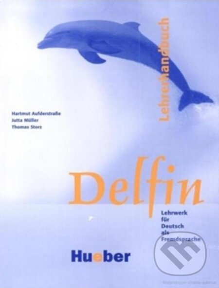 Delfin, einbändige Ausgabe, Lehrerhandbuch Hueber Verlag