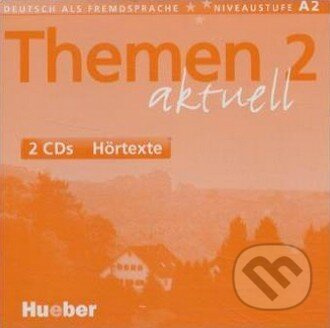 Themen aktuell 2 CD /2/ Hueber Verlag