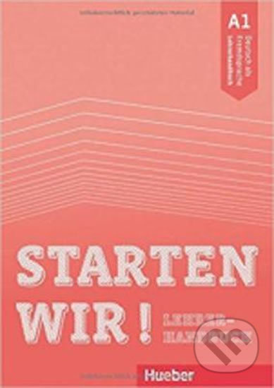 Starten wir! A1 Lehrerhandbuch Hueber Verlag