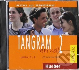 Tangram aktuell 2. Lektion 5-8 Audio-CD zum Kursbuch Hueber Verlag