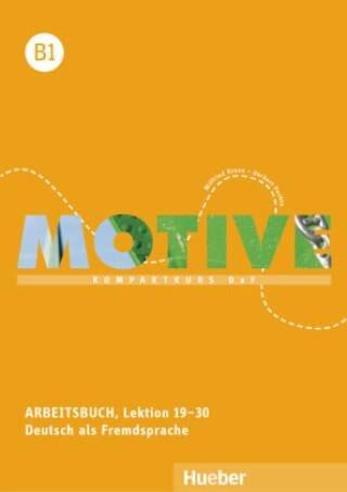 Motive B1 Arbeitsbuch, L. 19-30 mit audio online Hueber Verlag