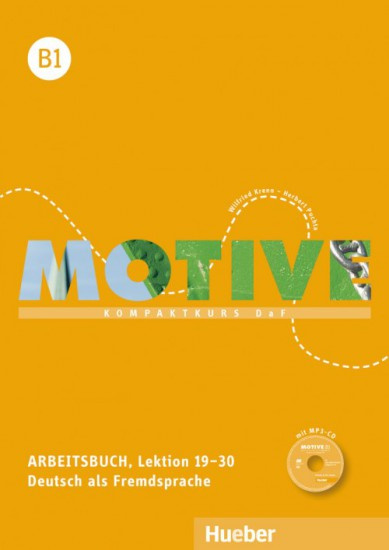 Motive B1 Arbeitsbuch, L. 19-30 mit audio online Hueber Verlag