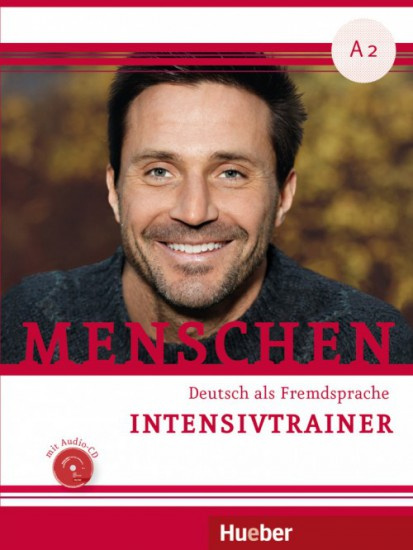 Menschen A2 Intensivtrainer mit Audio-CD Hueber Verlag
