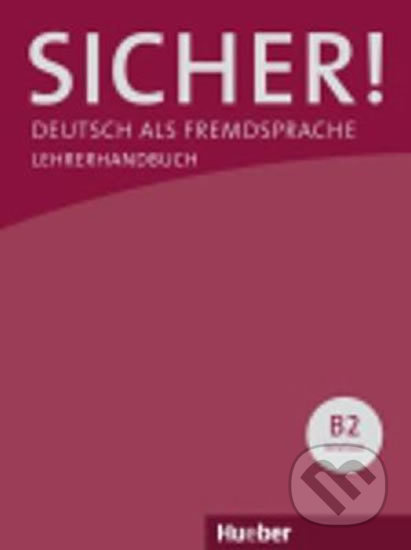 Sicher! B2 Lehrerhandbuch Hueber Verlag