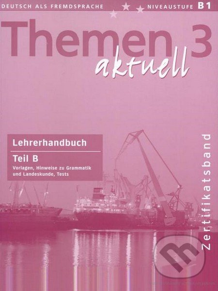 Themen Aktuell 3 Lehrerhandbuch Teil B