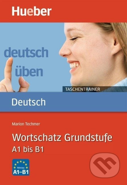 deutsch üben Taschentrainer ZD-Wortschatz A1 bis B1 Hueber Verlag