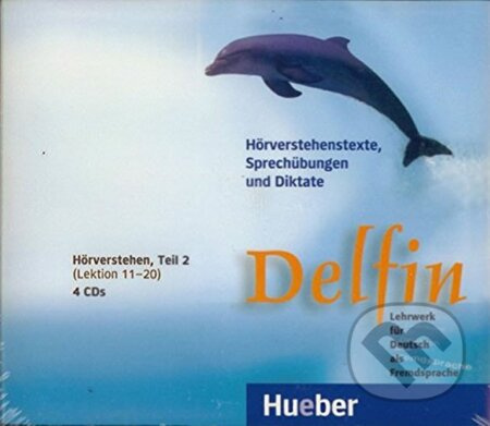 Delfin, zweibändige Ausgabe, 4 Audio-CDs Hörverstehe 2 Hueber Verlag