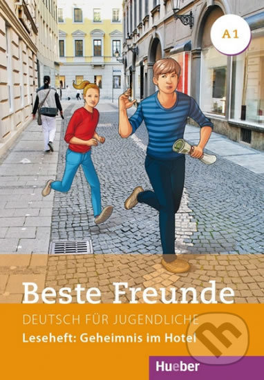 Beste freunde A1 Leseheft: Geheimnis im Hotel Hueber Verlag