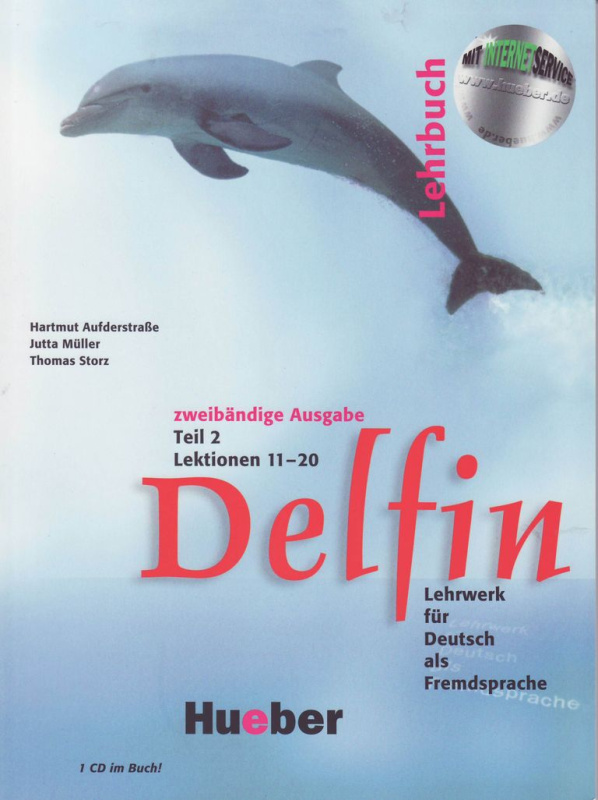 Delfin, zweibändige Ausgabe, Lehrbuch 2 Hueber Verlag