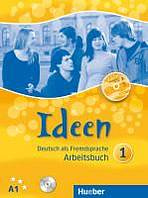 Ideen 1 Arbeitsbuch mit Audio-CD zum Arbeitsbuch + CD-ROM  Hueber Verlag