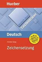 deutsch üben Taschentrainer Zeichensetzung Hueber Verlag