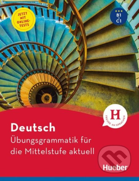 Übungsgrammatik für die Mittelstufe aktuell Hueber Verlag