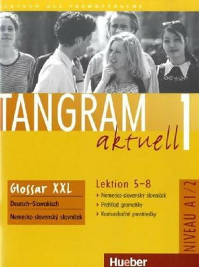 Tangram aktuell 1. Lektion 5-8 Glossar XXL Deutsch-Tschechisch Hueber Verlag