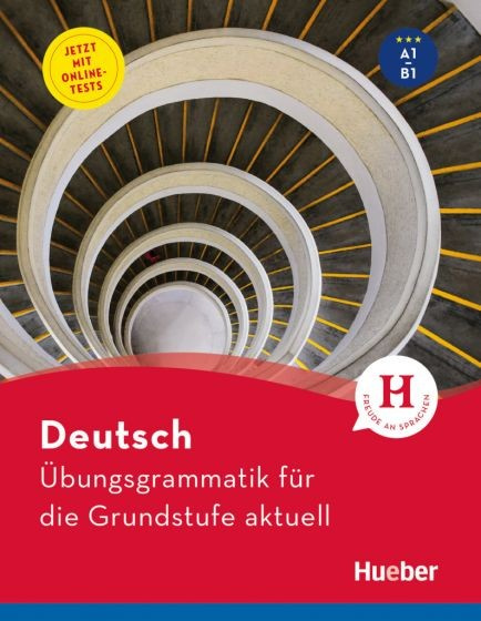 Übungsgrammatik für die Grundstufe aktuell  Hueber Verlag