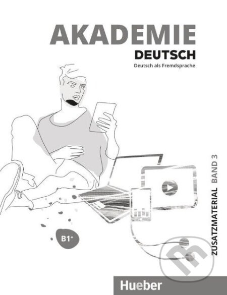 Akademie Deutsch B1+ Zusatzmaterialien Hueber Verlag