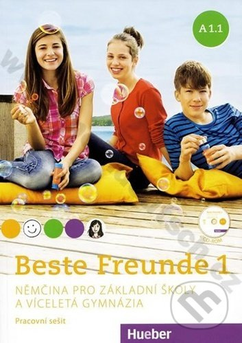 Beste Freunde A1.1: Němčina pro základní školy a víceletá gymnázia (pracovní sešit) + CD - Monika Bovermann, Christiane Seuthe, Anja Schümmann, Manuela Georgiakaki
