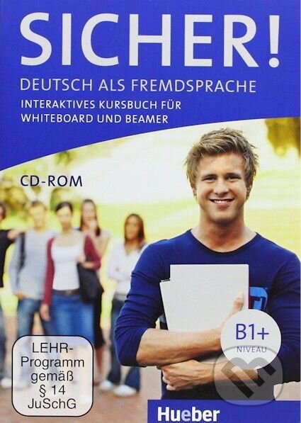 Sicher! B1+ Interaktives Kursbuch für Whiteboard und Beamer Hueber Verlag