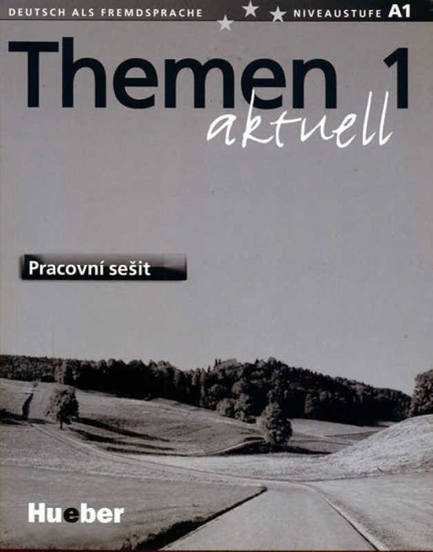 Themen aktuell 1 Pracovní sešit (CZ) Hueber Verlag